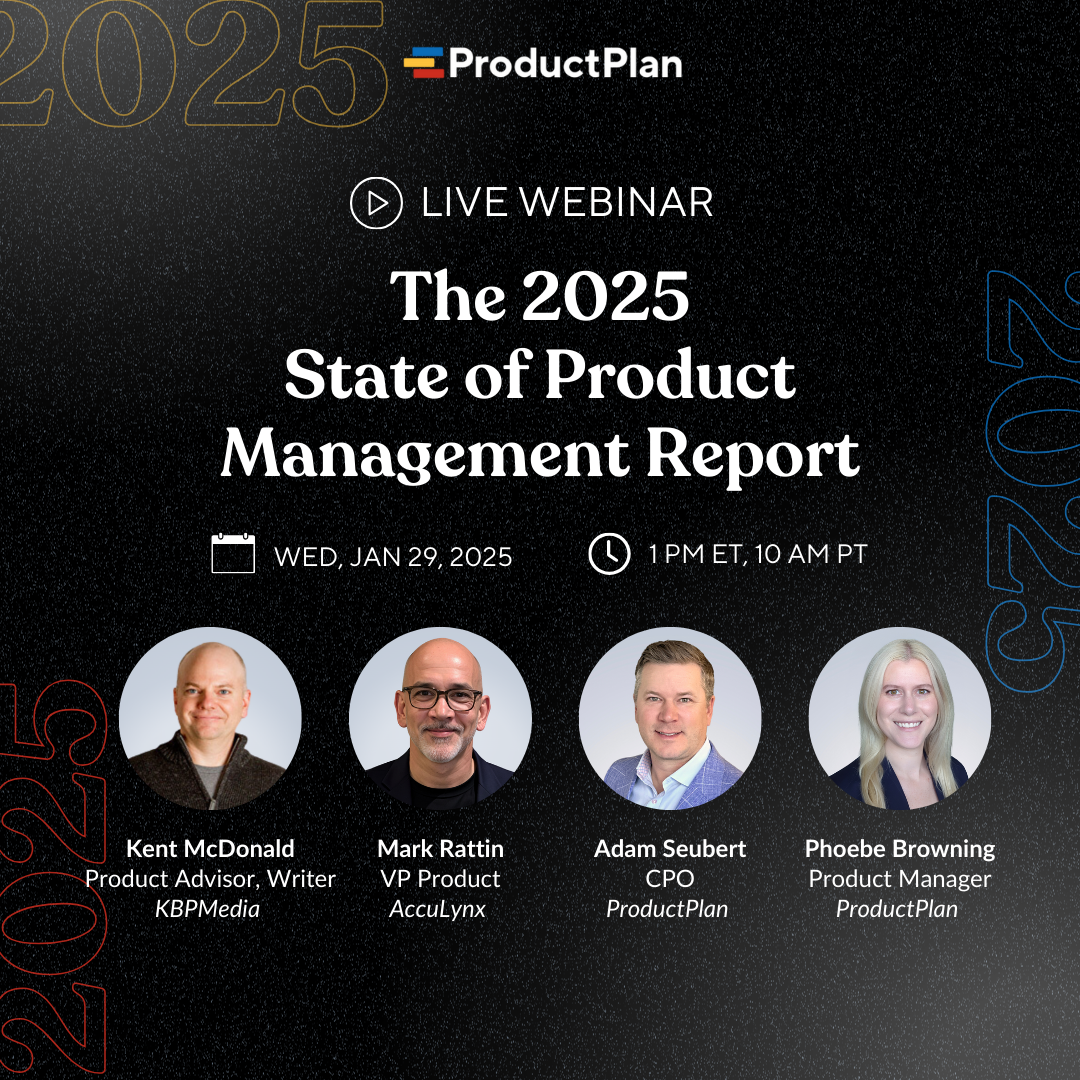 Productplan Webinar The 2025 State Of Product Management